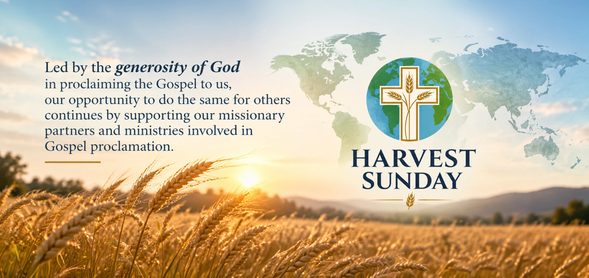 Harvest Sunday: Support our missionary partners and ministries in proclaiming the Gospel. Make your pledge.